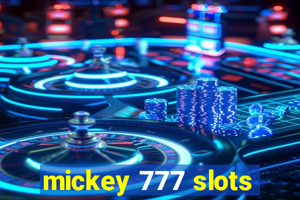 mickey 777 slots